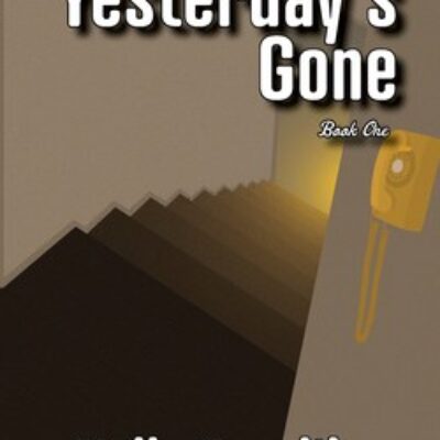 Yesterday's Gone by Kelly Pawlik (Olympic Vista Chronicles #1) | $25 Giveaway, Review, Guest Post