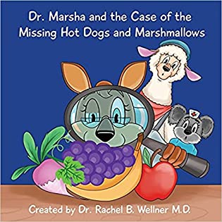 Dr. Marsha and the Case of the Missing Hot Dogs and Marshmallows blue book cover image