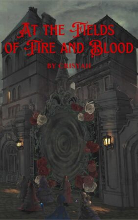 At the Fields of Fire and Blood by Crisyah | Spotlight Tour with BreakEven Books