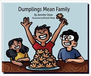 Dumplings Mean Family by Jennifer Shaw | Giveaway, Author Interview, & Spotlight