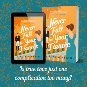 Never Fall for Your Fiancée by Virginia Heath (Merriwell Sisters #1) | Review & Giveaway | Historical Romantic Comedy