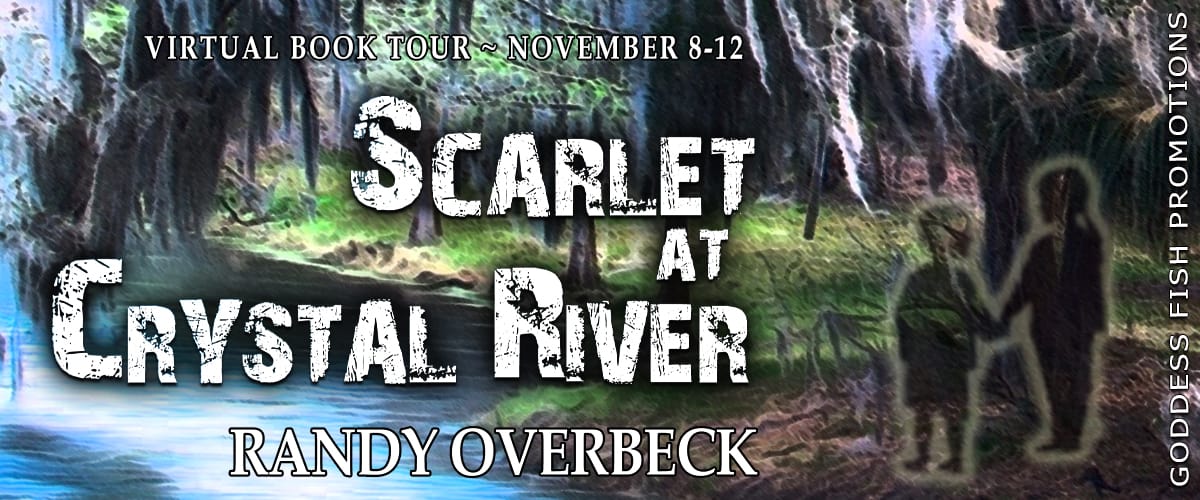 Scarlet at Crystal River by Randy Overbeck | Review, $20 Giveaway, & Excerpt