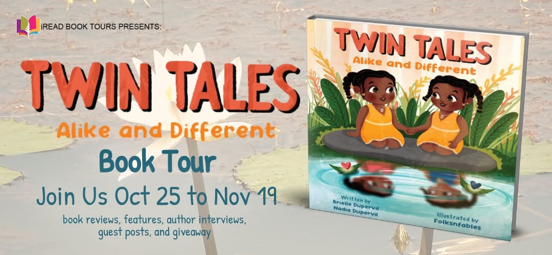 Twin Tales: Alike and Different by Brielle & Nadia Dupervil | Review, Giveaway