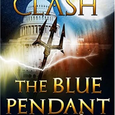 The Blue Pendant (When Gods Clash #1) by Rob James | Spotlight & $25 Giveaway