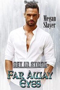 Far Away Eyes (Set in Stone) by Megan Slayer book cover image