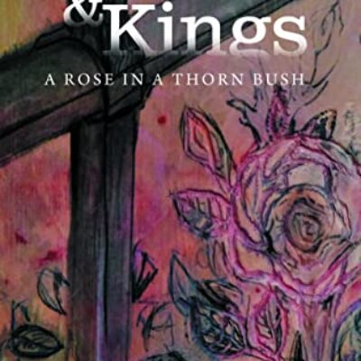 Princes and Kings by Sydney Williams (A Rose in a Thorn Bush #1) | Author Interview, $15 Gift Card, Excerpt