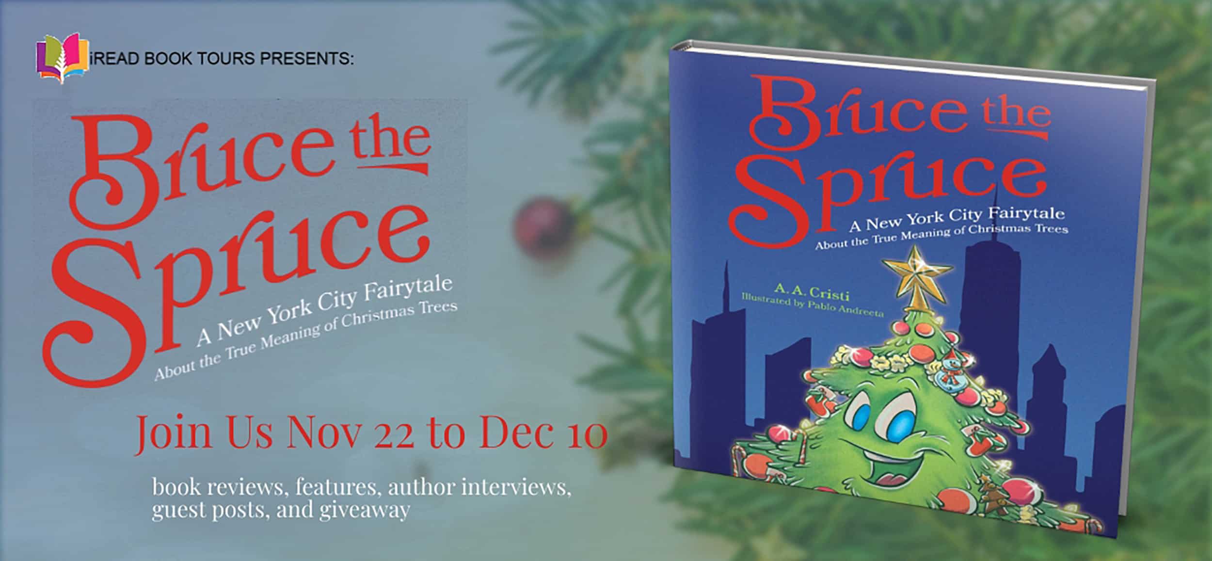 Bruce the Spruce: A New York City Fairytale by A.A. Cristi | Review, Giveaway, Author Interview