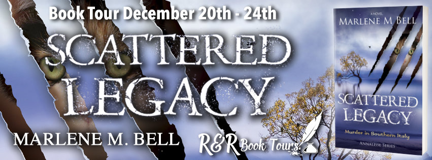 Scattered Legacy: Murder in Southern Italy (Annalisse Book 3) by Marlene Bell | Fabulous Giveaway & Excerpt