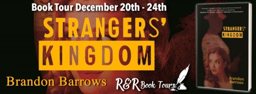 Strangers Kingdom by Brandon Barrows | $20 Giveaway & Excerpt