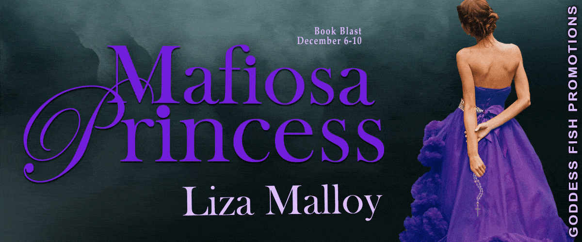 Mafiosa Princess by Liza Malloy (Mafiosa Princess Book #1) | Review, $10 Gift Card Giveaway, Excerpt
