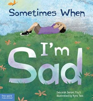 Sometimes When I’m Sad by Deborah Serani | 2-Book Series | Review