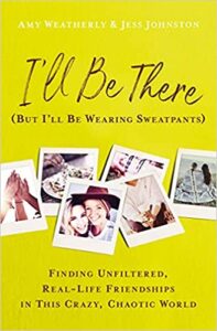 I'll Be There in Sweatpants book cover image for Friday Finds 28 January 2022