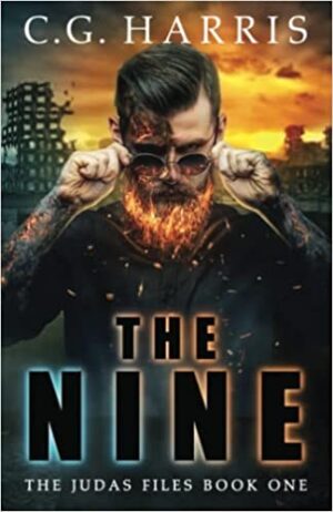 The Nine: The Judas Files Book 1 by C.G. Harris | 2021 BBNYA Finalist Tour