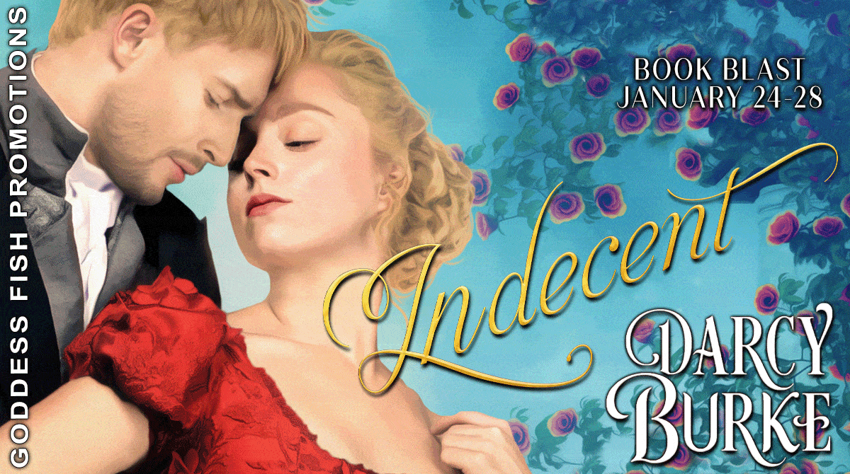 Indecent by Darcy Burke (Phoenix Club #4) | Release Day Book Blast Tour, Giveaway, Excerpt, & Review