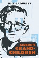 Gideon’s Grandchildren by Bill Jaquette | Giveaway (3 Winners) | Spotlight