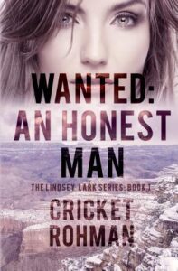 Wanted: An Honest Man (Lindsey Lark #1) by Cricket Rohman book cover image