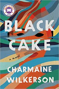 Black Cake by Charmaine Wilkerson book cover image