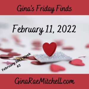 Friday Finds for 11 February 2022 | Superbowl & Valentine’s Day | The Best of 2 Worlds