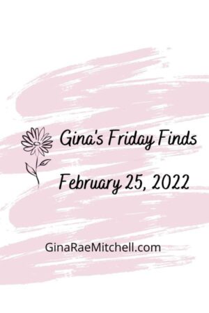 Friday Finds | 25 February 2022 | Reviews, Recipes, Reading Suggestions, DIY, and Blog Roundup