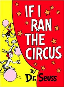 If I ran the circus by Dr. Seuss book cover image