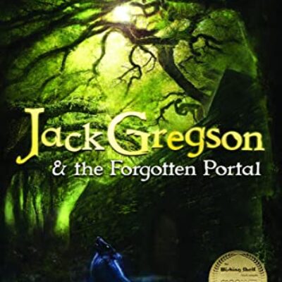 Jack Gregson and the Forgotten Portal by Peter Wilson (Jack Gregson #1) | Giveaway and Review