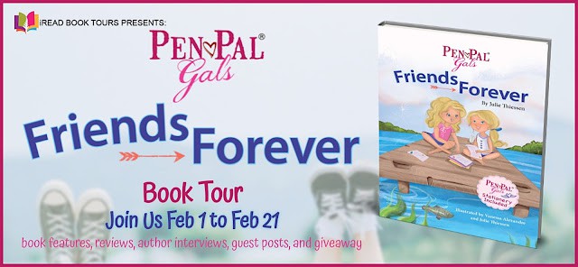 Pen Pal Gals: Friends Forever by Julie Thiessen | Giveaway (ends Feb 28, 2022) - Review - Guest Post