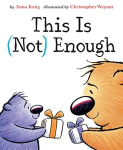 This is Not Enough by Anna Kang book cover image