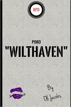 Wilthaven by Oli Jacobs | 2021 BBNYA 9th Place Finalist | Spotlight & Quotes