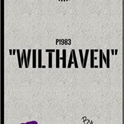 Wilthaven by Oli Jacobs | 2021 BBNYA 9th Place Finalist | Spotlight & Quotes