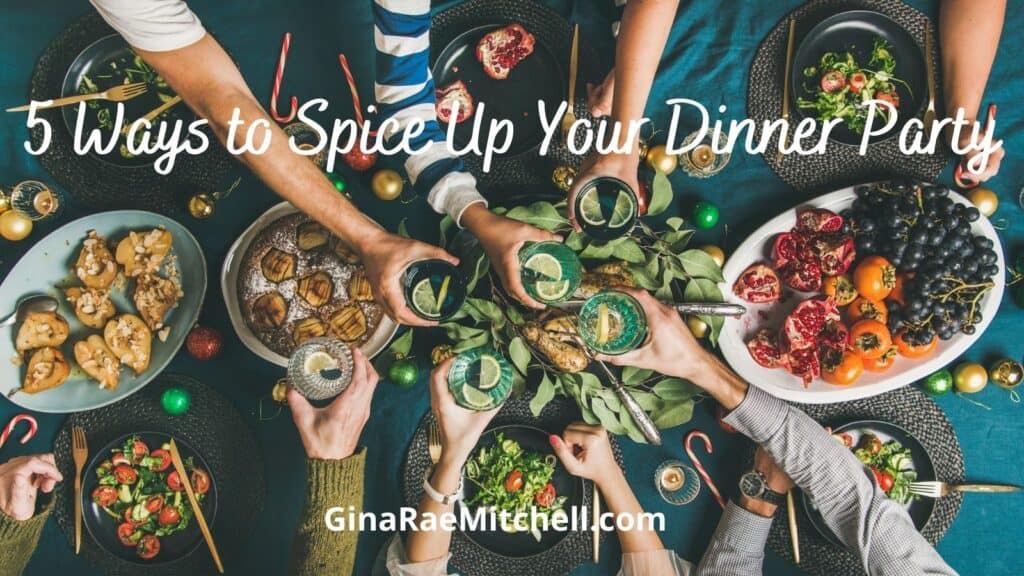 5 Ways to Spice Up Your Dinner Party banner
