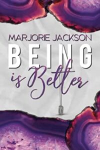 Being is Better (Better Together, #1) by Marjorie Jackson book cover image
