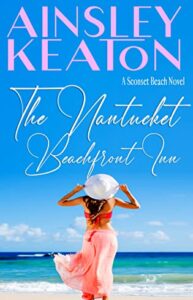 Nantucket Beachfront Inn by Ainsley Keaton book cover image