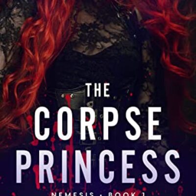 The Corpse Princess by Jayce Carter (Nemesis #1) | $25 Giveaway, Excerpt, & Spotlight