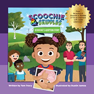 Scoochie & Skiddles: Scoochie's Adoption Story by Tom Tracy book cover image