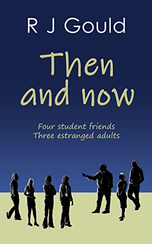 Then and now by R J gould book cover image