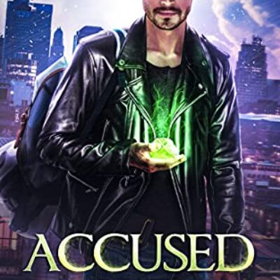 Accused (The KC Warlock Weekly #1) by M N Jolley | Review | BBNYA 2021 Finalist Tour - 3rd Place