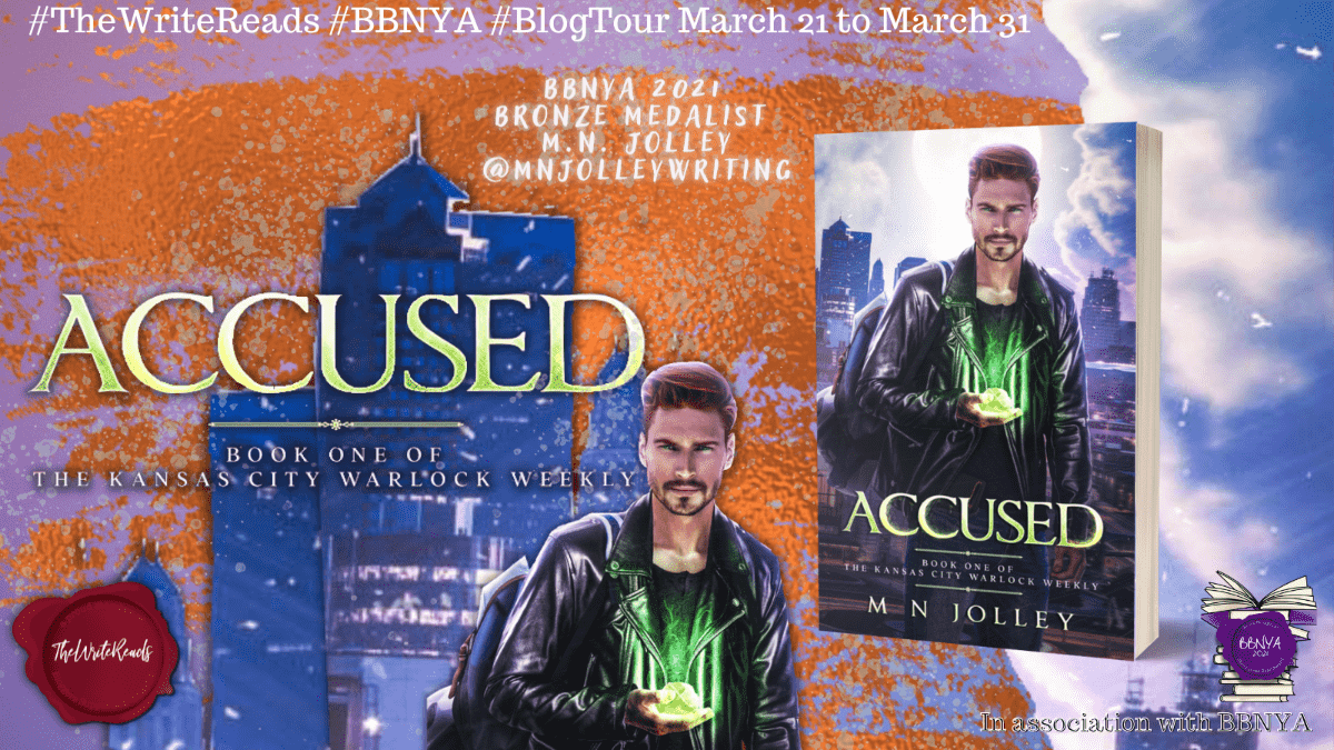 Accused (The KC Warlock Weekly #1) by M N Jolley | Review | BBNYA 2021 Finalist Tour - 3rd Place 1 Accused by M N Jolley tour banner