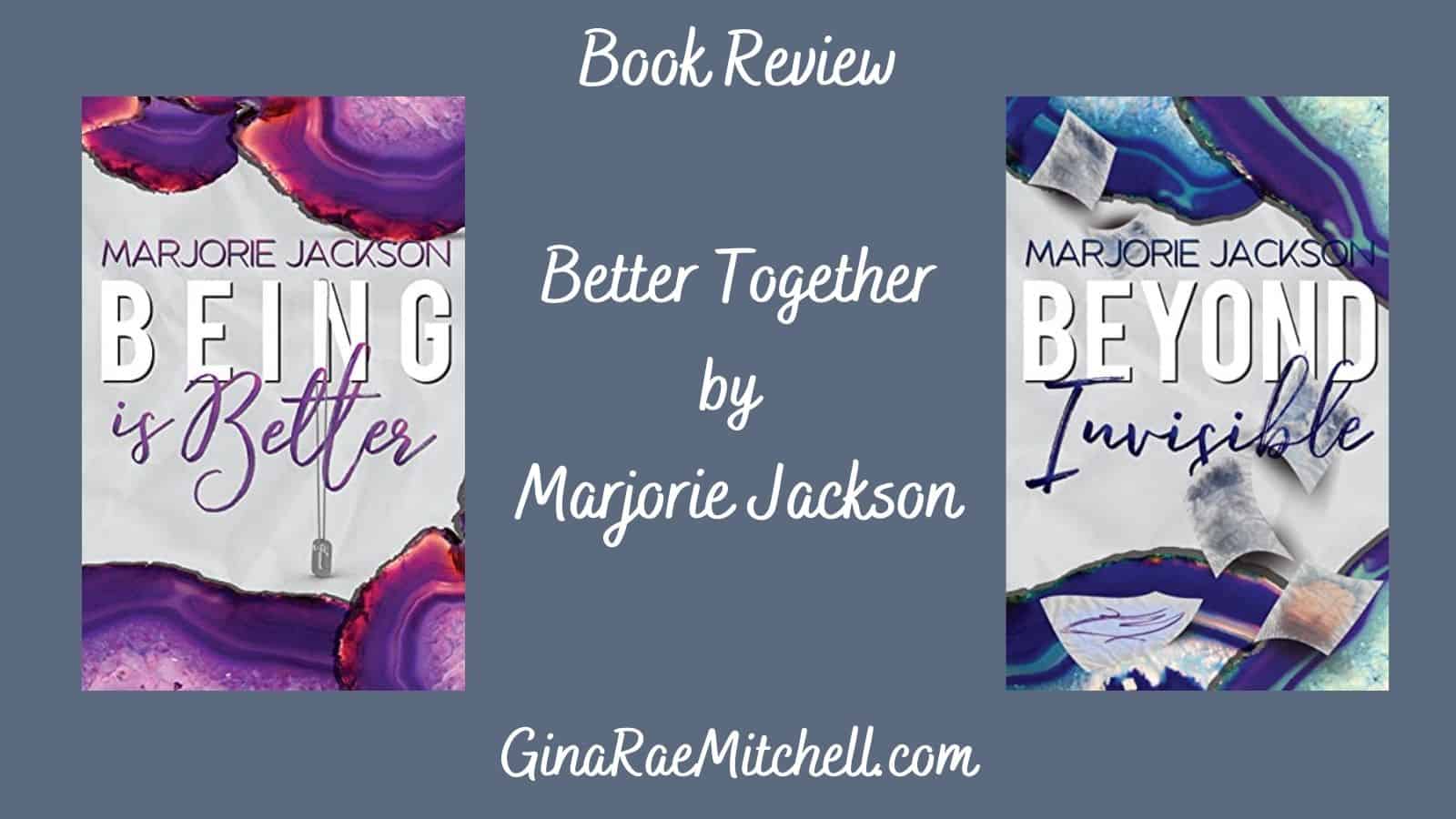 Beyond Invisible (Better Together Book 2) by Marjorie Jackson | Review
