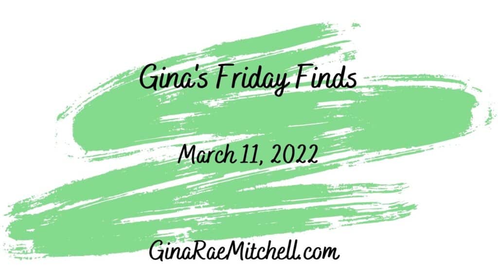 Gina's Friday Finds Green Dated Banner (3-11-22)1)