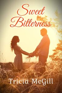 Sweet Bitterness by Tricia McGill Book Cover image