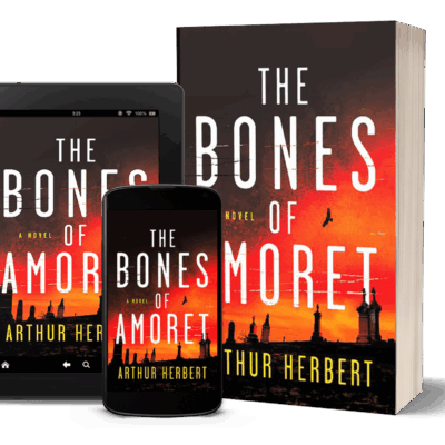 The Bones of Amoret by Arthur Herbert | Giveaway (3 Winners) - Book Details, Guest Post, & Author Profile