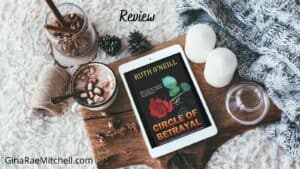 Circle of Betrayal by Ruth O’Neill | Review | Psychological Thriller!