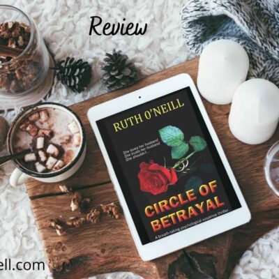 Circle of Betrayal by Ruth O'Neill | Review | Psychological Thriller!