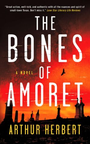 The Bones of Amoret by Arthur Herbert | Giveaway (3 Winners) – Book Details, Guest Post, & Author Profile