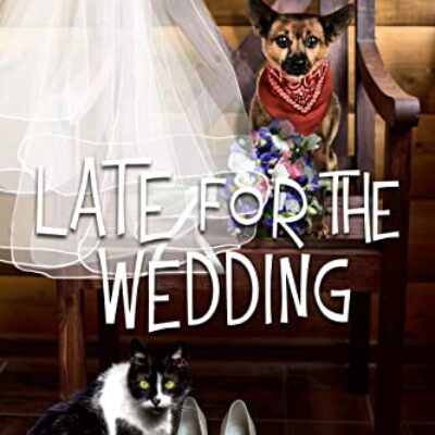 Late for the Wedding (The Way Over the Hill Gang) by MK Scott | $40 Giveaway, Excerpt, & Review | #CozyMystery #AllAges