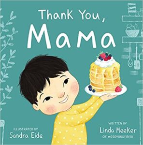 Thank you, Mama by Linda Meeker Book Cover image for 22 April 2022