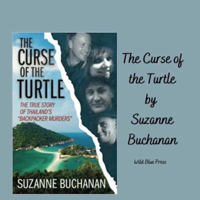 The Curse of the Turtle by Suzanne Buchanan | Review | True Crime Thriller | 2014 Thailand Backpacker Murders