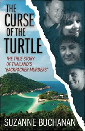 The Curse of the Turtle by Suzanne Buchanan | Review | True Crime Thriller | 2014 Thailand Backpacker Murders