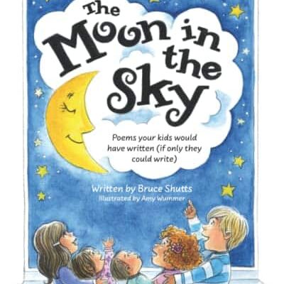 The Moon in the Sky by Bruce Shutts | Giveaway - 5 Winners | Review | Humorous Poems