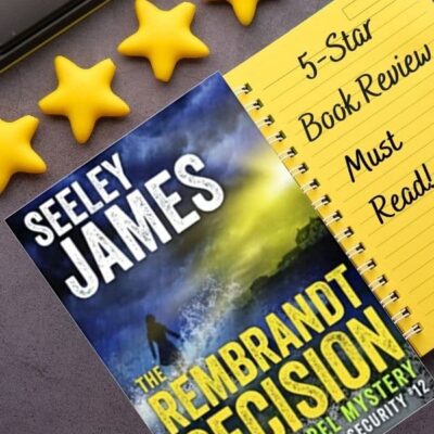 The Rembrandt Decision (A Pia Sabel Mystery - Sabel Security) by Seeley James | 5-Star Review, Book & Author Info 
